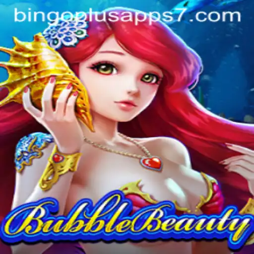 Exploring the Enchanting World of BubbleBeauty in Bingoplus Apps