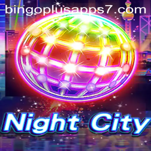 Exploring NightCity: A Thrilling Gaming Experience with Bingoplus Apps