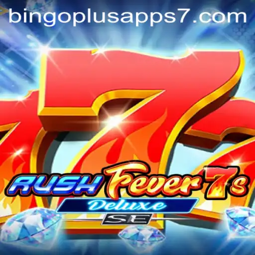 Experience Thrilling Gaming with RushFever7sDeluxeSE on BingoPlus Apps