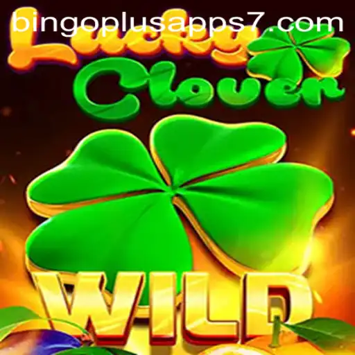Exploring the Thrills of LuckyClover on Bingoplus Apps